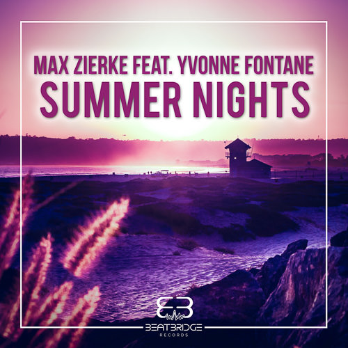 Max Zierke - Summer Nights - Beatbridge Records